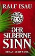 Der silberne Sinn