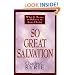 So Great Salvation: What It Means to Believe in Jesus Christ