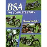 BSA - The Complete Story (Crowood Motoclassics) by Owen Wright