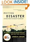 Inviting Disaster: Lessons From the Edge of Technology