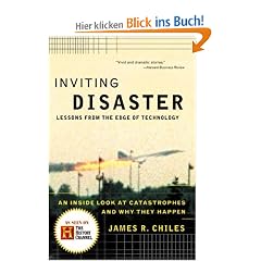Inviting Disaster: Lessons From the Edge of Technology