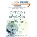 Options for the Beginner and Beyond: Unlock the Opportunities and Minimize the Risks