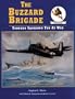 The Buzzard Brigade: Torpedo Squadron Ten at war : carrier warfare in the Pacific from Guadalcanal to Okinawa with one of the Navy's most famous Avenger squadrons