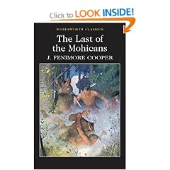 The Last of the Mohicans (Wordsworth Classics)