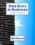 Data Entry in Business: Concepts and Applications