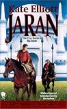 Jaran:: The First Novel of the Jaran (10th Anniversary Edition) (Jaran, 1)
