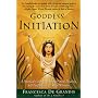 Goddess Initiation: A Practical Celtic Program for Soul-Healing, Self-Fulfillment & Wild Wisdom