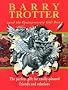 Barry Trotter Boxed Set: BT Shameless, BT Sequel, BT Dead Horse: 