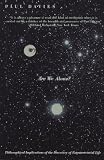 Cover of Are We Alone? by Paul Davies 0465004199