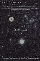Are We Alone?: Philosophical Implications of the Discovery of Extraterrestrial Life