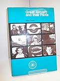Great aircraft and their pilots