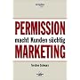 Permission Marketing - macht Kunden s�chtig