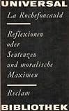 Reflexionen oder Sentenzen und moralische Maximen