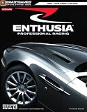 Enthusia(tm) Professional Racing Official Strategy Guide (Osg - Official Strategy Guide)