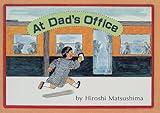 AT DAD’S OFFICE-