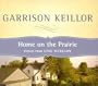 Home on the Prairie: Stories from Lake Wobegon
