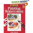 First Steps Painting Watercolors (First Step Series)