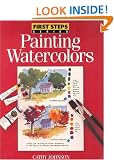 First Steps Painting Watercolors