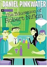 The Education of Robert Nifkin