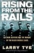 Rising from the Rails: Pullman Porters and the Making of the Black Middle Class