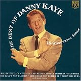The Best of Danny Kaye: 18 Wonderful Songs