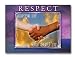 Respect Motivational Laminated Poster, Character Education Art Print