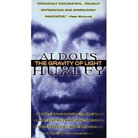 Aldous Huxley-Gravity of Light [VHS]