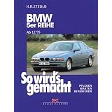 So wird's gemacht, Bd.102, BMW 5er Reihe ab 12/95von "R�diger Etzold"