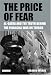 The Price of Fear: The Truth Behind the Financial War on Terror