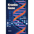 Kranke Gene