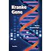 Kranke Gene