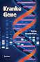 Kranke Gene
