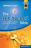 : The Jet-to-Let Bible: The Secrets of Overseas Property Investment (Lawpack Property Series)