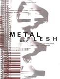View Book 'Metal and Flesh: The Evolution of Man: Technology Takes Over (Leonardo Books)'