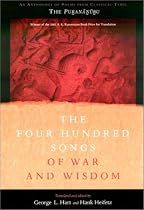 The Four Hundred Songs of War and Wisdom: An Anthology of Poems from Classical Tamil - The Purananuru (Translations from the Asian Classics)