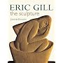 Eric Gill: The Sculpture