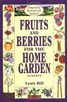 Fruits and Berries for the Home Garden