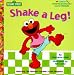 Shake A Leg! (Junior Jellybean Books(TM))
