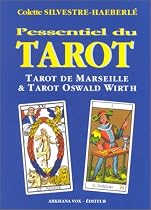 L'essentiel du tarot : Tarot de Marseille - Tarot Oswald Wirth
