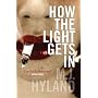 How The Light Gets In