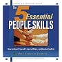The 5 Essential People Skills: How to Assert Yourself, Listen to Others, and Resolve Conflicts