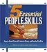 The 5 Essential People Skills: How to Assert Yourself, Listen to Others, and Resolve Conflicts by The Dale Carnegie Organization ISBN 0743539850
