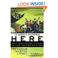 It Didn't Happen Here: Why Socialism Failed in the United States