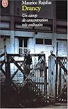 Drancy : Un camp de concentration très ordinaire (1941-1944)