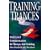 Training Trances