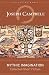 Mythic Imagination: Collected Short Fiction (The Collected Works of Joseph Campbell)