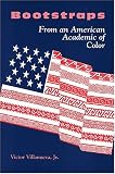 Bootstraps: From an American Academic of Color