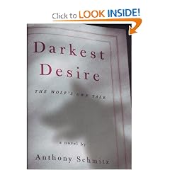 Darkest Desire: The Wolf's Own Tale