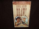 Draw! [VHS]