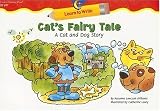 Cats Fairy Tale: A Cat and Dog Story (Learn to Write Readers)